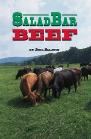 Salad Bar Beef by Joel Salatin, 9780963810915