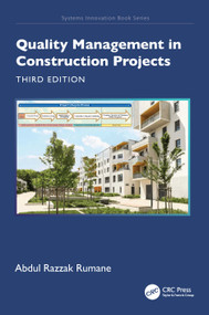 Quality Management in Construction Projects by Abdul Razzak Rumane, 9781032870328