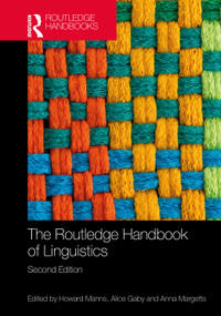 The Routledge Handbook of Linguistics by Howard Manns, Alice Gaby, Anna Margetts, 9781032247021