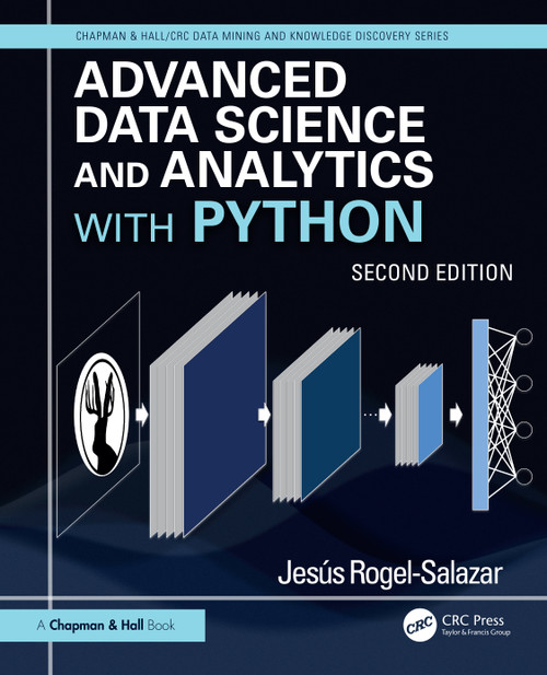 Advanced Data Science and Analytics with Python by Jesús Rogel-Salazar, 9781041103608