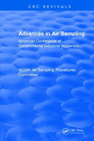 Advances In Air Sampling (American Conference of Governmental Industrial Hygienists) by American Conference of Governmental Industrial Hygienists, 9781138506053