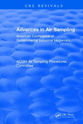 Advances In Air Sampling (American Conference of Governmental Industrial Hygienists) by American Conference of Governmental Industrial Hygienists, 9781138506053