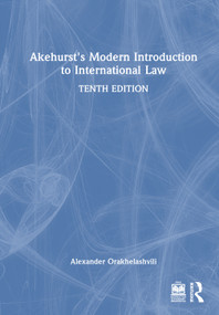 Akehurst's Modern Introduction to International Law by Alexander Orakhelashvili, 9781041127871