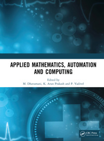 Applied Mathematics, Automation and Computing by M. Dhavamani, K. Arun Prakash, P Vadivel, 9781041295181
