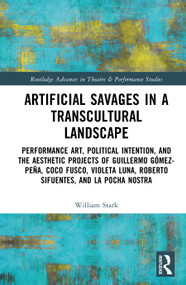 Artificial Savages in a Transcultural Landscape by William Stark, 9781032303222