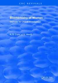 Biochemistry of Women Methods (For Clinical Investigation) by A.S. Curry, 9781315891088
