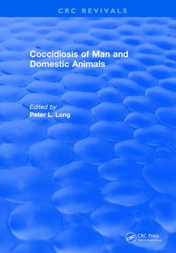 Coccidiosis of Man and Domestic Animals by Peter L. Long, 9781315891644