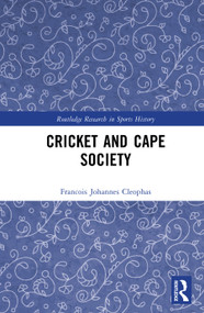 Cricket and Cape Society by Francois Johannes Cleophas, 9781041133957