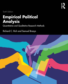 Empirical Political Analysis (Quantitative and Qualitative Research Methods) by Richard C. Rich, Samuel Brazys, 9781041046257
