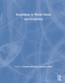 Excursions in World Music by Timothy Rommen, Bruno Nettl, 9781138359369