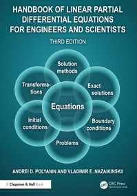 Handbook of Linear Partial Differential Equations for Engineers and Scientists by Andrei D. Polyanin, Vladimir E. Nazaikinskii, 9781032780016