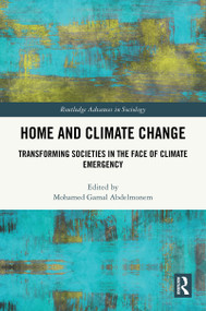 Home and Climate Change (Transforming Societies in the Face of Climate Emergency) by Mohamed Gamal Abdelmonem, 9781041208518