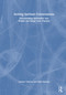 Inviting Spiritual Conversations (Incorporating Spirituality into Health and Social Care Practice) by Dominic Chilvers, Nikki Kiyimba, 9781032109787