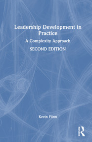 Leadership Development in Practice (A Complexity Approach) by Kevin Flinn, 9781032377506