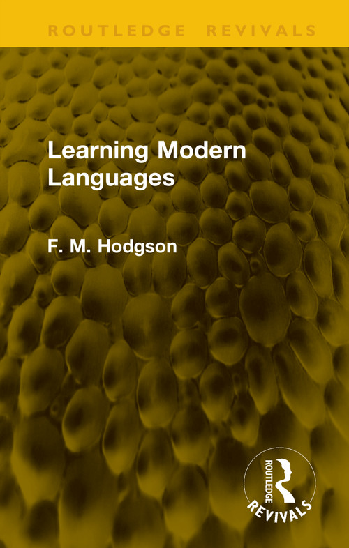 Learning Modern Languages by F. M. Hodgson, 9781041310815