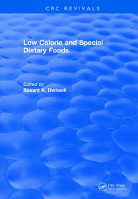 Low Calorie and Special Dietary Foods by B.K. Dwivedi, 9781315895093