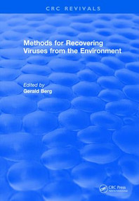 Methods For Recovering Viruses From The Environment by Gerald Berg, 9781315895369