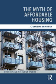 The Myth of Affordable Housing by Quintin Bradley, 9781041039174