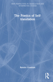 The Poetics of Self-translation by Rainier Grutman, 9781138493094