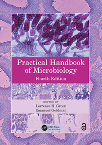 Practical Handbook of Microbiology by Lorrence H Green, Emanuel Goldman, 9780367567637