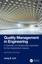 Quality Management in Engineering (A Scientific and Systematic Approach for the Automotive Industry) by Jong S. Lim, 9781041198253