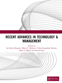 Recent Advances in Technology & Management by Sai Kiran Oruganti, Manoj V. Bhalerao, Vishal Gangadhar Naranje, Dalia A. Magdi, Santosh Gore, 9781041288091