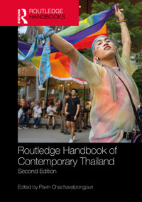 Routledge Handbook of Contemporary Thailand by Pavin Chachavalpongpun, 9781041112860
