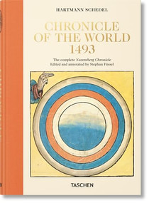 Hartmann Schedel. Chronicle of the World 1493 by Stephan Füssel, 9783754402108
