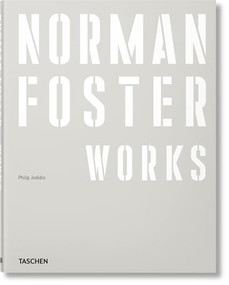 Norman Foster. Works by Philip Jodidio, Norman Foster, 9783754405840