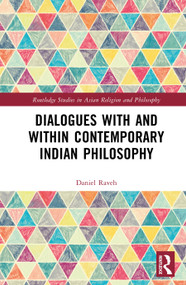 Dialogues with and within Contemporary Indian Philosophy by Daniel Raveh, 9781032993256
