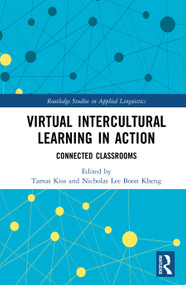 Virtual Intercultural Learning in Action (Connected Classrooms) by Tamas Kiss, Nicholas Lee Boon Kheng, 9781041200796