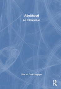 Adulthood (An Introduction) by Rita M. Curl-Langager, 9781032398624