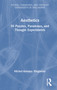 Aesthetics (50 Puzzles, Paradoxes, and Thought Experiments) by Michel-Antoine Xhignesse, 9781032436357