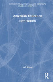 American Education by Joel Spring, 9781032580098