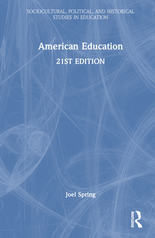 American Education by Joel Spring, 9781032580098