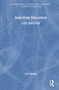 American Education by Joel Spring, 9781032580098