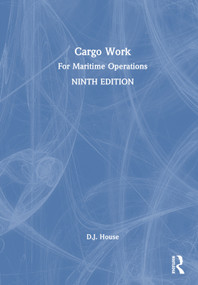 Cargo Work (For Maritime Operations) by D.J. House, 9781032526522