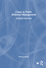 Cases in Public Relations Management by Patricia Swann, 9781032157528