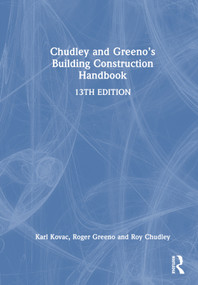 Chudley and Greeno's Building Construction Handbook by Roy Chudley, Roger Greeno, Karl Kovac, 9781032492902