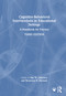 Cognitive-Behavioral Interventions in Educational Settings (A Handbook for Practice) by Ray W. Christner, Rosemary B. Mennuti, 9781032491677