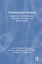 Communication Wisdom (Insights on Communication Principles, Messages, and Relationships) by Philip Backlund, Steven Beebe, Ronald Gordon, Sherwyn Morreale, 9781032876818