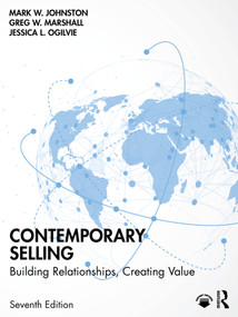 Contemporary Selling (Building Relationships, Creating Value) by Mark W. Johnston, Greg W. Marshall, Jessica L. Ogilvie, 9781032692661