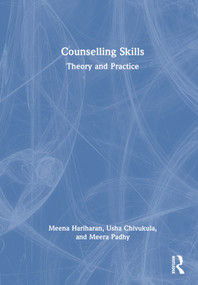 Counselling Skills (Theory and Practice) by Meena Hariharan, Usha Chivukula, Meera Padhy, 9781032500928