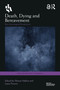 Death, Dying and Bereavement (New Sociological Perspectives) by Sharon Mallon, Laura Towers, 9781032453491