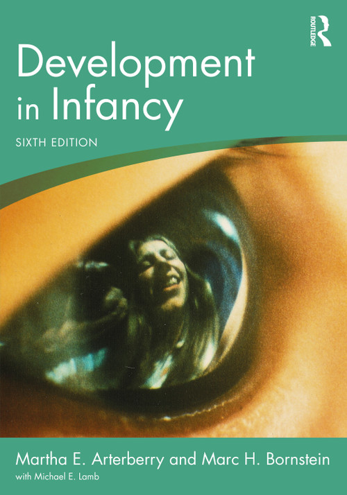 Development in Infancy by Martha E. Arterberry, Marc H. Bornstein, 9781032374390