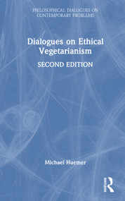 Dialogues on Ethical Vegetarianism by Michael Huemer, 9781032291031