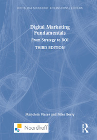 Digital Marketing Fundamentals (From Strategy to ROI) by Marjolein Visser, Mike Berry, 9781032941325