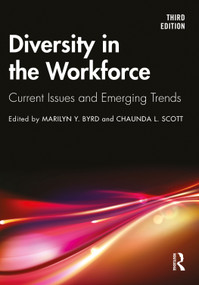 Diversity in the Workforce (Current Issues and Emerging Trends) by Marilyn Y. Byrd, Chaunda L. Scott, 9781032246185