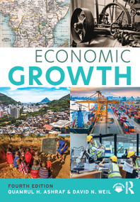 Economic Growth by Quamrul H. Ashraf, David N. Weil, 9781138504349