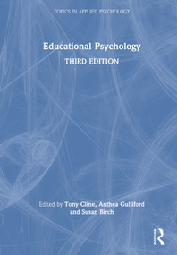 Educational Psychology by Tony Cline, Anthea Gulliford, Susan Birch, 9780367339135